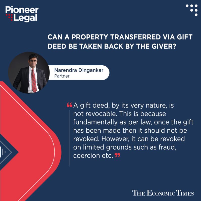 Pioneer Legal - Can a Property Transferred via Gift Deed Be Taken Back by the Giver?