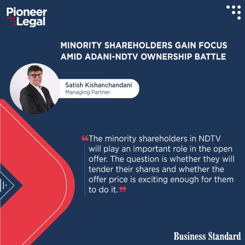 Pioneer Legal - Minority Shareholders Gain Focus Amid Adani-ndtv Ownership Battle