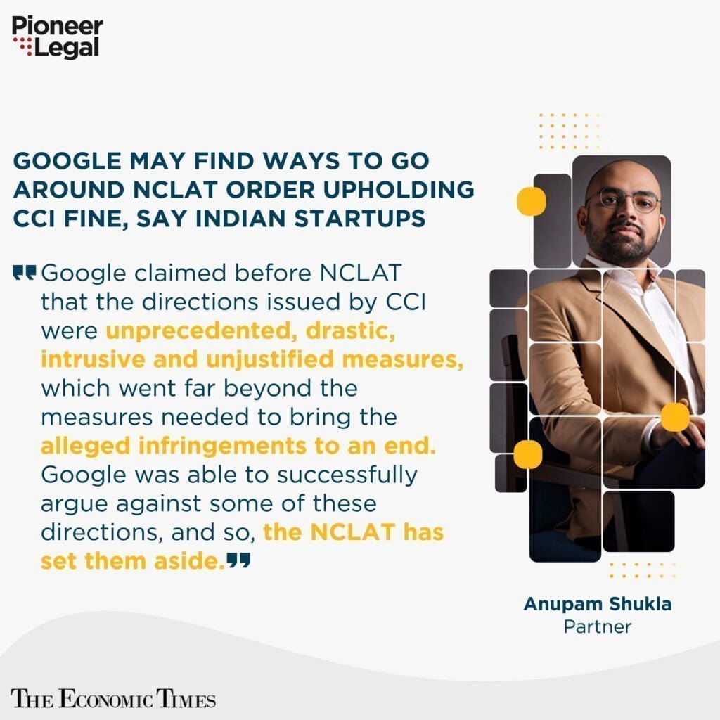 Pioneer Legal - Google may find ways to go around NCLAT order upholding CCI fine, say Indian startups