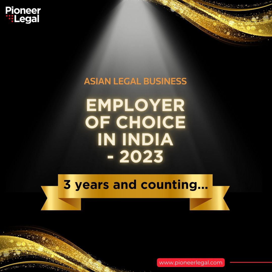 Pioneer Legal - Asian Legal Business- Employer of Choice in India 2023