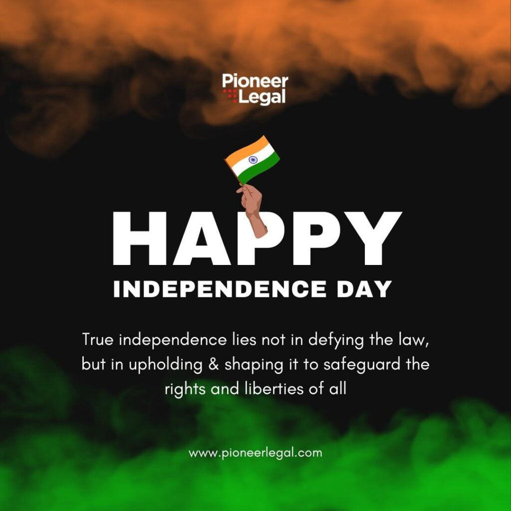 Pioneer Legal - Happy Independence Day!