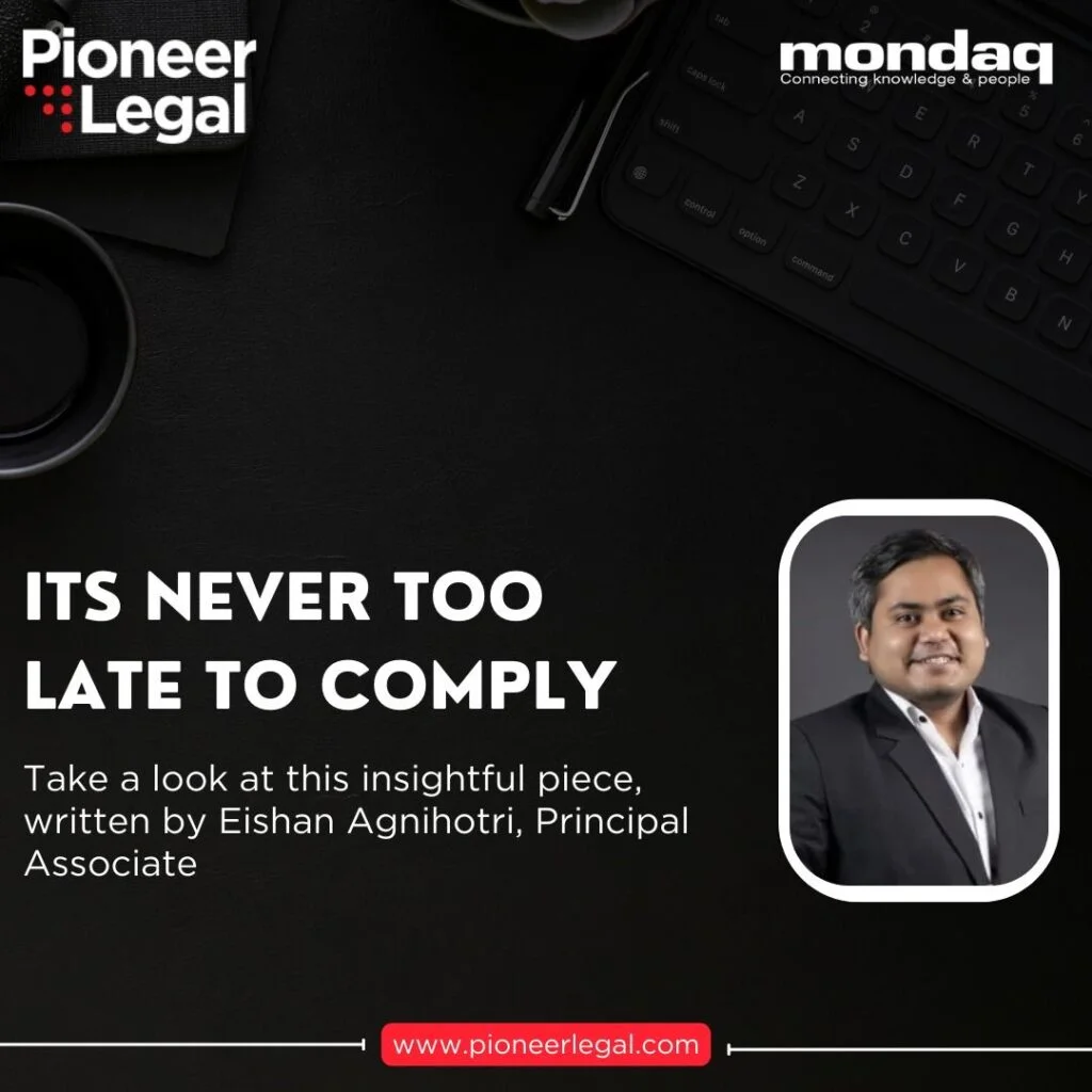 Pioneer Legal - Its never too late to comply