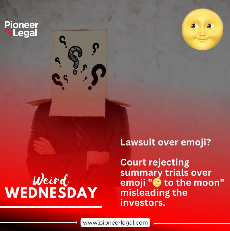 Pioneer Legal - Weird Wednesdays