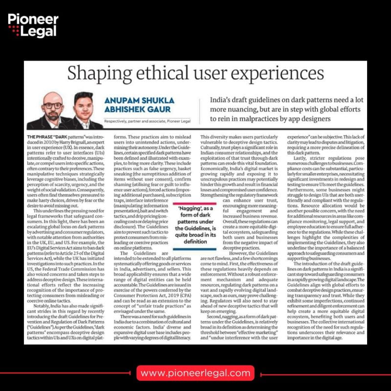 Pioneer Legal - Shaping ethical user experiences: India’s draft guidelines on dark patterns need a lot more nuancing