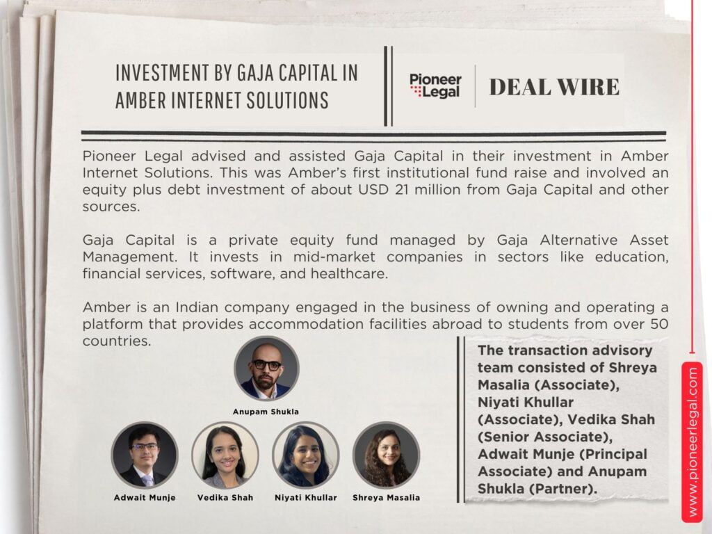 Pioneer Legal - Pioneer Legal advised @Gaja Capital in its investment in @Amber Internet Solutions