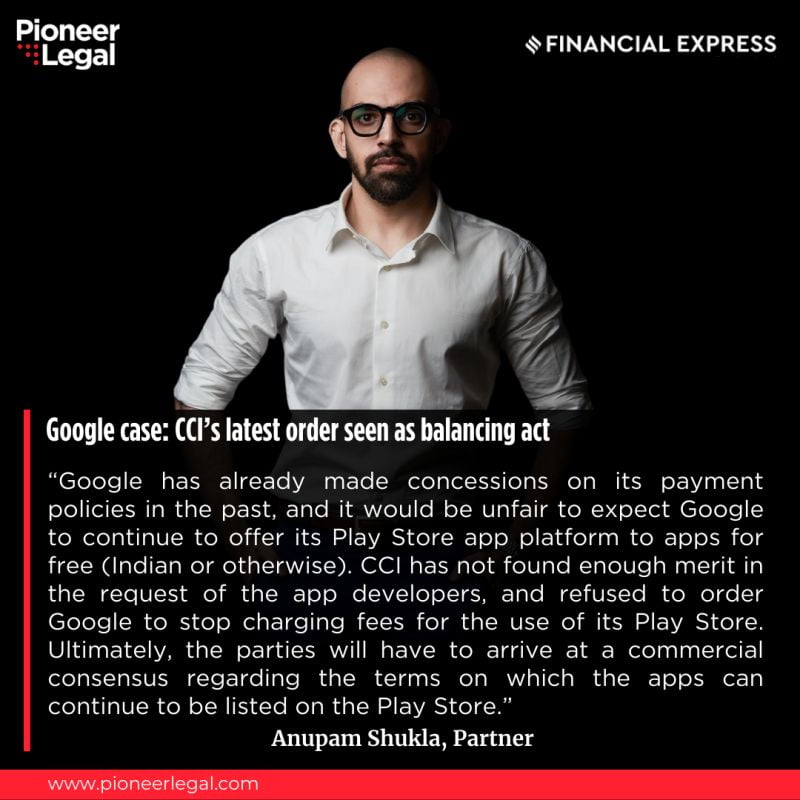 Pioneer Legal - Google case: CCI’s latest order seen as balancing act