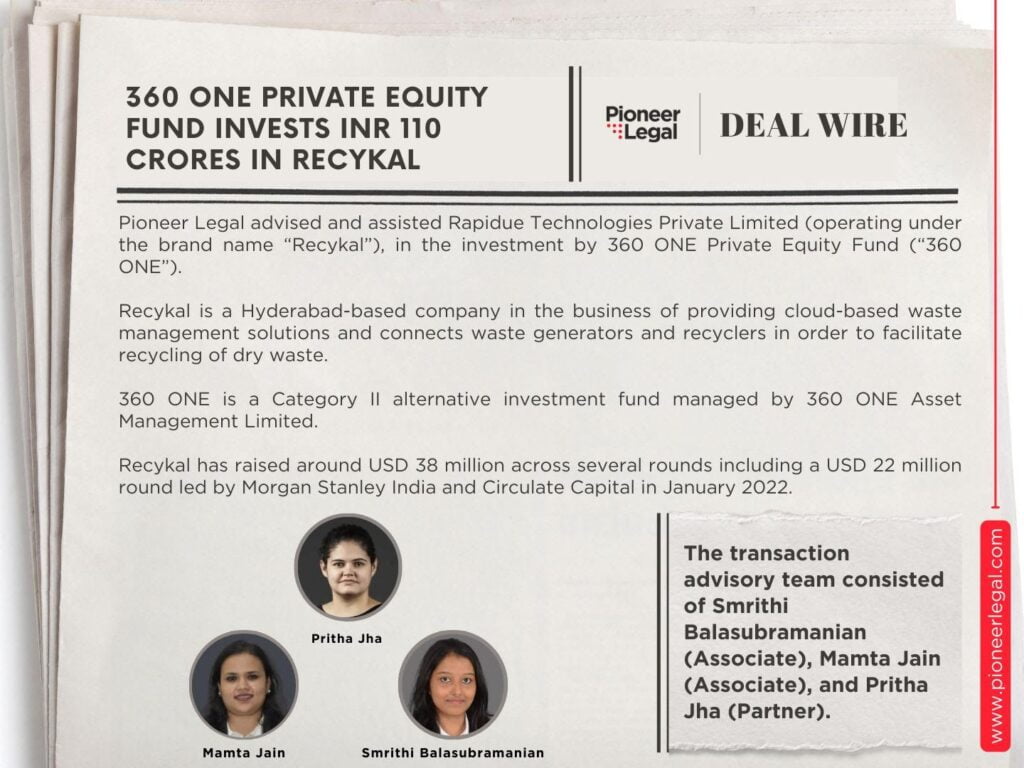 Pioneer Legal - Pioneer Legal advised and assisted Rapidue Technologies Private Limited, in the investment by 360 ONE Private Equity Fund.