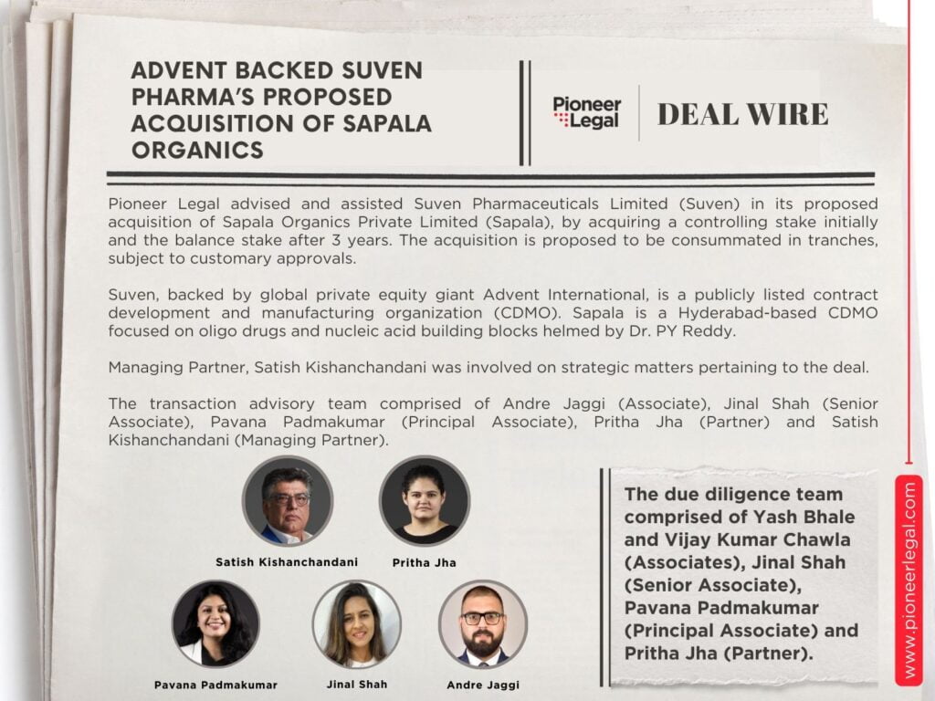 Pioneer Legal - Advent backed Suven Pharma's proposed acquisition of Sapala organics