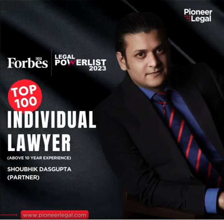 Pioneer Legal - Shoubhik Dasgupta has been recognized in the Forbes Legal Powerlists as one of the 𝗧𝗼𝗽 𝟭𝟬𝟬 𝗶𝗻𝗱𝗶𝘃𝗶𝗱𝘂𝗮𝗹 𝗹𝗮𝘄𝘆𝗲𝗿𝘀 𝘄𝗶𝘁𝗵 𝗼𝘃𝗲𝗿 𝟭𝟬 𝘆𝗲𝗮𝗿𝘀 𝗼𝗳 𝗲𝘅𝗽𝗲𝗿𝗶𝗲𝗻𝗰𝗲.